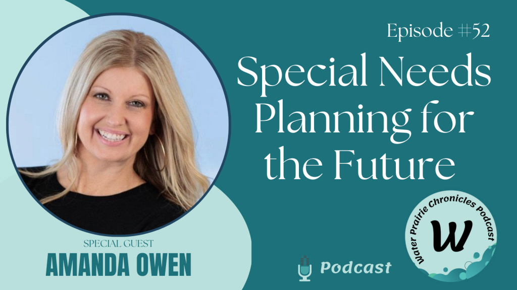 Special Needs Planning for the Future with Amanda Owen - Podcast Episode #52 thumbnail