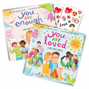 A photo of the books, You are Loved and You are Enough, and 2 sticker sheets with images of brightly colored hearts, flowers, stars, rainbows, etc. The books show images of children with a cartoon sun. You are Enough has children on the cover, and You are Loves has groups of families on the cover. You are Enough has a soft pink background, and You are Loved has a soft aqua background.