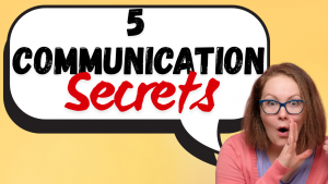 5 School Communication Secrets