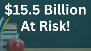 $15.5 Billion at Risk!